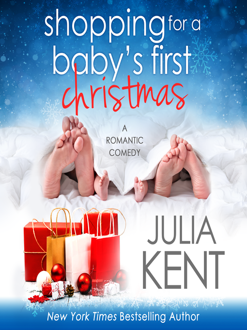 Title details for Shopping for a Baby's First Christmas by Julia Kent - Available